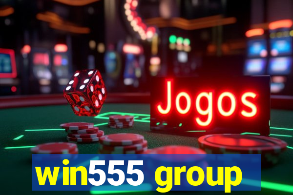 win555 group